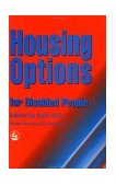 Housing Options for Disabled People 1998 9781853024542 Front Cover