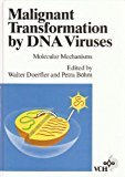 Malignant Transformation by DNA Viruses Molecular Mechanisms 1992 9783527284542 Front Cover