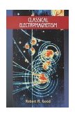 Classical Electromagnetism 1998 9780030212543 Front Cover