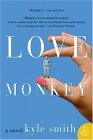 Love Monkey A Novel 2005 9780060574543 Front Cover