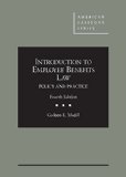 Introduction to Employee Benefits Law Policy and Practice 4th 9780314286543 Front Cover