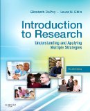 Introduction to Research Understanding and Applying Multiple Strategies 4th 9780323068543 Front Cover