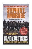 Band of Brothers E Company, 506th Regiment, 101st Airborne from Normandy to Hitler's Eagle's Nest cover art