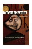Tantric Distinction A Buddhist's Reflections on Compassion and Emptiness cover art