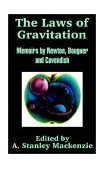 Laws of Gravitation Memoirs by Newton, Bouguer and Cavendish 2002 9781410202543 Front Cover