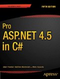 Pro Asp. Net 4.5 in C# Create Professional Quality Asp. Net Pages with This Comprehensive Guide cover art