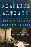 Deadline Artists America's Greatest Newspaper Columns cover art