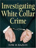 Investigating White Collar Crime 