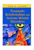 Traumatic Relationships and Serious Mental Disorders  cover art