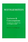 Wittgenstein Lectures and Conversations on Aesthetics, Psychology, and Religious Belief  9780520013544 Front Cover