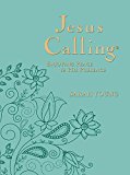 Jesus Calling, Large Text Teal Leathersoft, with Full Scriptures Enjoying Peace in His Presence (a 365-Day Devotional)  9780718085544 Front Cover