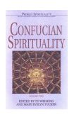 Confucian Spirituality: Volume Two  9780824522544 Front Cover