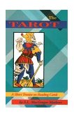 Tarot A Short Treatise on Reading Cards 1993 9780877287544 Front Cover