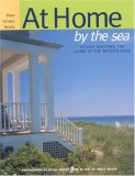 At Home by the Sea Houses Designed for Living at the Water's Edge 2008 9780892727544 Front Cover