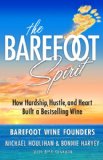 Barefoot Spirit How Hardship, Hustle, and Heart Built a Bestselling Wine cover art