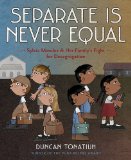 Separate Is Never Equal Sylvia Mendez and Her Family's Fight for Desegregation cover art