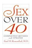 Sex Over 40 Completely Revised and Updated 2000 9781585420544 Front Cover