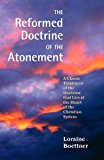 Reformed Doctrine of the Atonement 2011 9781599252544 Front Cover