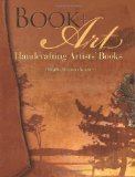 Book + Art Handcrafting Artists' Books cover art