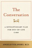 Conversation A Revolutionary Plan for End-of-Life Care  9781620408544 Front Cover