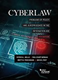 Cyberlaw Problems of Policy and Jurisprudence in the Information Age 5th 9781640208544 Front Cover