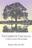 Complete Enneagram 27 Paths to Greater Self-Knowledge 2013 9781938314544 Front Cover