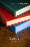 Stoner A Novel 2012 9780099561545 Front Cover