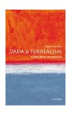 Dada and Surrealism: a Very Short Introduction  cover art