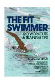 Fit Swimmer 120 Workouts &amp; Training Tips cover art
