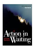 Action in Waiting 3rd 9780874869545 Front Cover