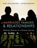 Marriages, Families, and Relationships Making Choices in a Diverse Society 11th 9781111301545 Front Cover