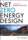 Net Zero Energy Design A Guide for Commercial Architecture cover art