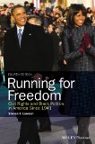 Running for Freedom Civil Rights and Black Politics in America Since 1941 cover art