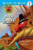 More Snacks! A Thanksgiving Play 2006 9781416909545 Front Cover