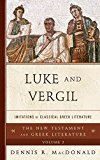 Luke and Vergil Imitations of Classical Greek Literature  9781442230545 Front Cover