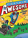 Captain Awesome Goes to Superhero Camp 2015 9781481431545 Front Cover