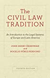Civil Law Tradition An Introduction to the Legal Systems of Europe and Latin America, Fourth Edition 4th 9781503607545 Front Cover