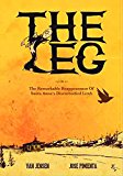 Leg: the Remarkable Reappearance of Santa Anna's Disembodied Limb  9781603093545 Front Cover