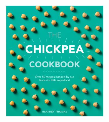 Chickpea Cookbook  9781785036545 Front Cover