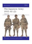 Japanese Army 1931-45 (2) 1942-45 2002 9781841763545 Front Cover