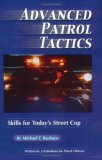 Advanced Patrol Tactics : Skills for Today's Street Cop cover art