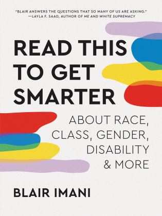 Read This to Get Smarter About Race, Class, Gender, Disability and More  9781984860545 Front Cover