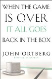 When the Game Is over, It All Goes Back in the Box 2015 9780310340546 Front Cover