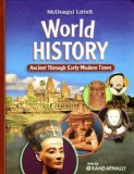 McDougal Littell Middle School World History Student's Edition Grades 6-8 Ancient Through Early Modern Times 2009  9780547018546 Front Cover