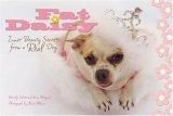 Fat Daisy Inner Beauty Secrets from a Real Dog 2006 9780740761546 Front Cover