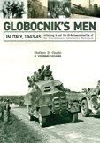 Globocnik's Men in Italy, 1943-45 Abteilung R and the SS-Wachmannschaften of the Operationszone Adriatisches Kï¿½stenland  9780764352546 Front Cover