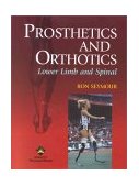Prosthetics and Orthotics Lower Limb and Spinal  9780781728546 Front Cover
