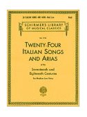 24 Italian Songs and Arias of the 17th and 18th Centuries Schirmer Library of Classics Volume 1723 Medium Low Voice Book Only cover art