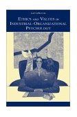 Ethics and Values in Industrial-Organizational Psychology  cover art