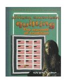 African-American Quilting The Warmth of Tradition 1999 9780823918546 Front Cover